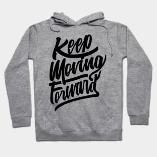 Keep Moving Forward NEWT Hoodie